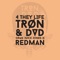 4 They Life (feat. Oran Juice Jones Ii & Redman) - TRON & DVD lyrics
