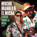Cartas sobre la mesa (& El Micha)
