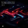 Techno Addicted Vol 12, 2020