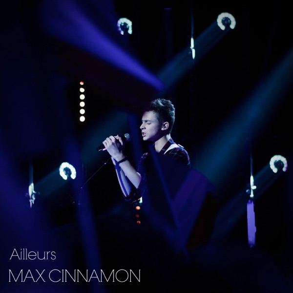 Ailleurs - Single - Max Cinnamon