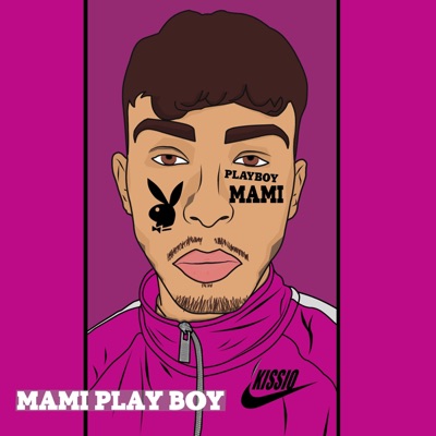 Mami Playboy - EP