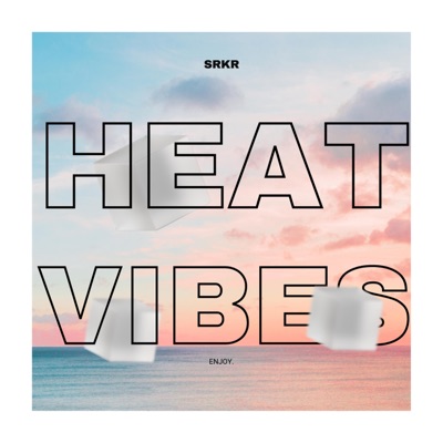 Heat Vibes - Single