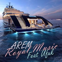 Royal Music (feat. Ufuk Ve Taner Soyer) - Single - Arem