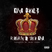 Return of the King - Single - King Deezy