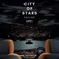 City of Stars - Single - Paulino