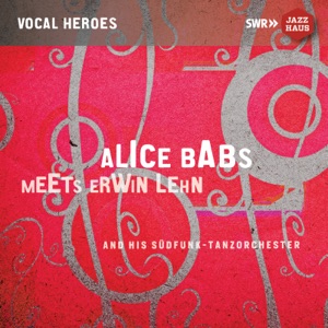 Alice Babs Meets Erwin Lehn & His Südfunk Tanzorchester