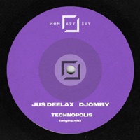 Technopolis - Single - Jus Deelax & Djomby
