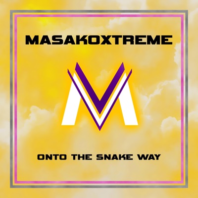 Onto the Snake Way - Single