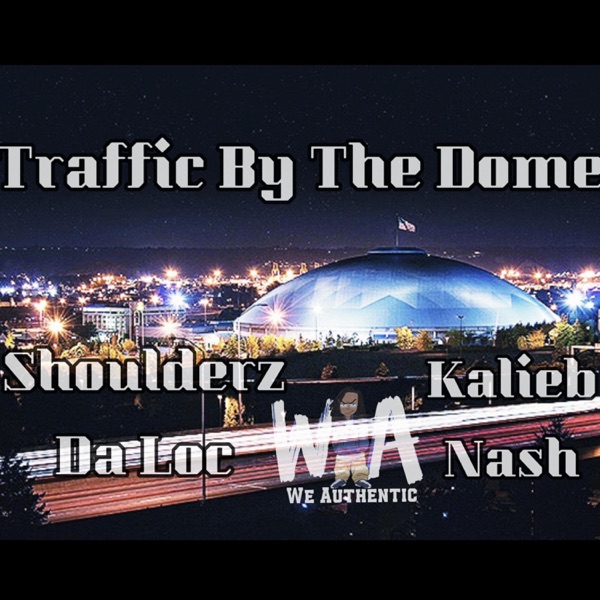 Traffic By the Dome (feat. Kalieb Nash)