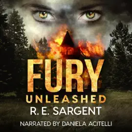 Fury: Unleashed: The Scorned Series, Book 2 (Unabridged)