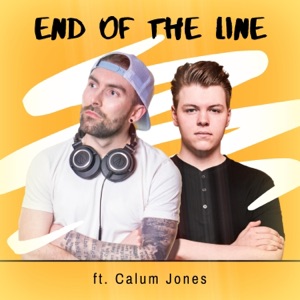 End of the Line (feat. Calum Jones)