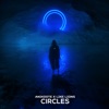 Circles - Single