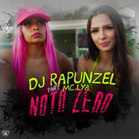 Nota Zero (feat. MC Lya) - Single - Dj Rapunzel