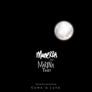 Como la Luna (Acústica) [feat. Marina Tuset] - Single