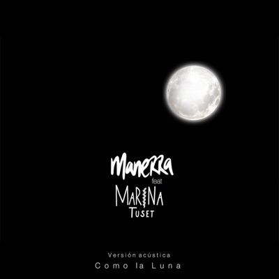 Como la Luna (Acústica) [feat. Marina Tuset] - Single