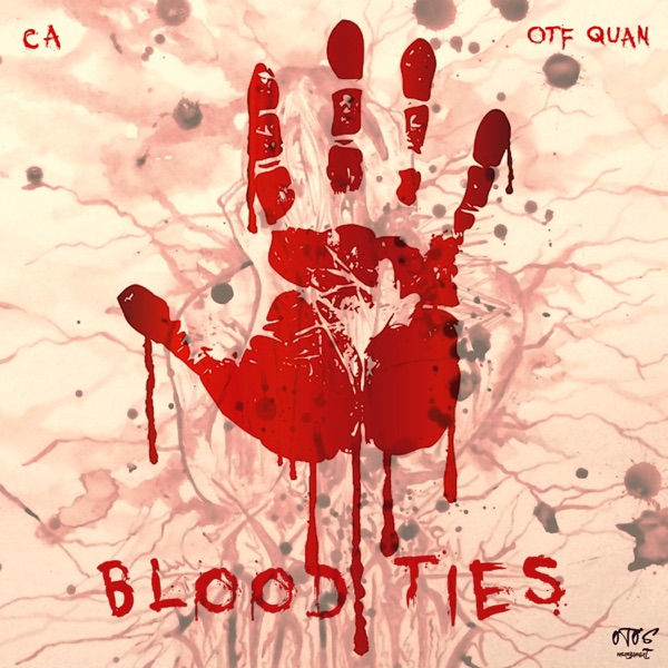 Bloodties (feat. Otf Quan)