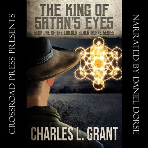 The King of Satan's Eyes: The Lincoln Blackthorne Series, Book 1 (Unabridged) cover