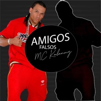 Amigo Falso - Single - Mc Kalanny