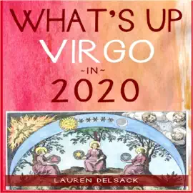 What's Up Virgo in 2020 (Unabridged)