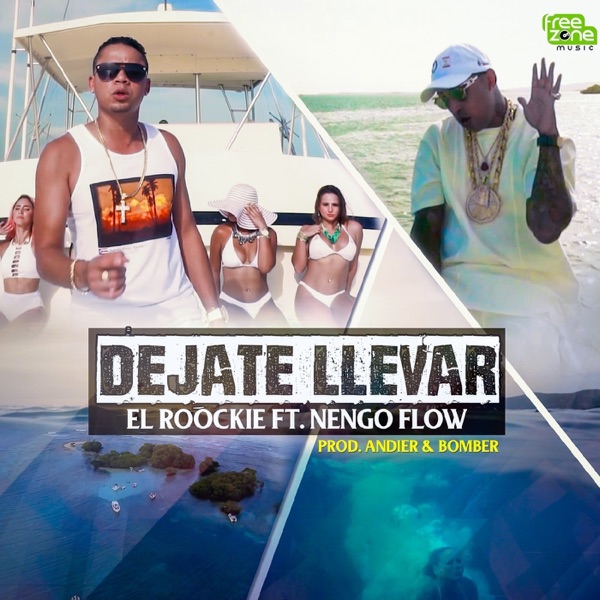Déjate Llevar (feat. Ñengo Flow)