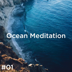 #01 Ocean Meditation
