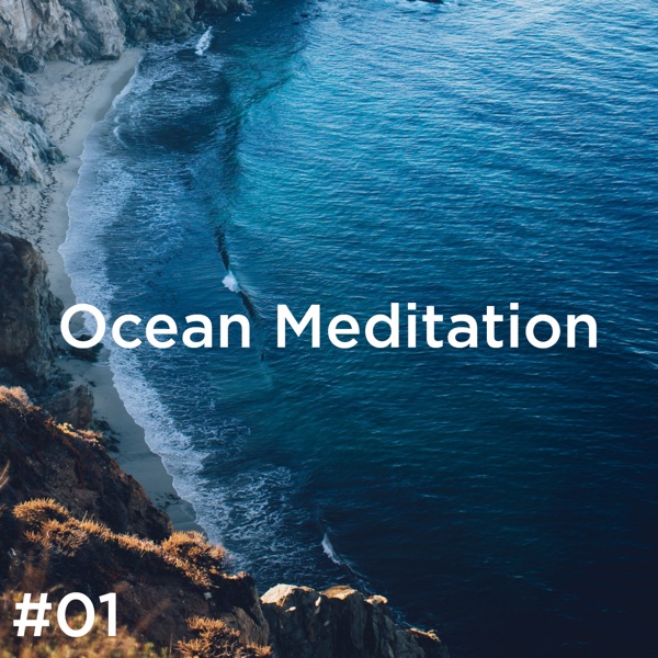 #01 Ocean Meditation