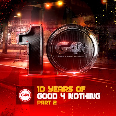 10 Years of Good4Nothing Records Lp Part 2
