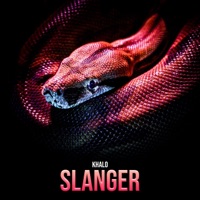 Slanger - Single - Khalo