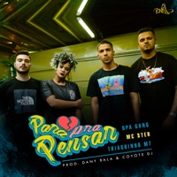 Para pra Pensar - Single - OPA Gang, Thiaguinho MT & Mc Ster