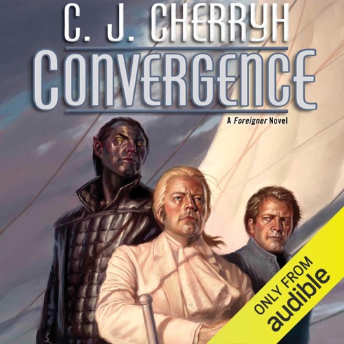 Convergence: Foreigner Sequence 6, Book 3 (Unabridged) cover