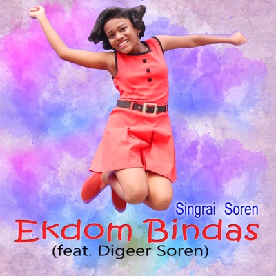 Ekdom Bindas (feat. Digeer Soren) - Single