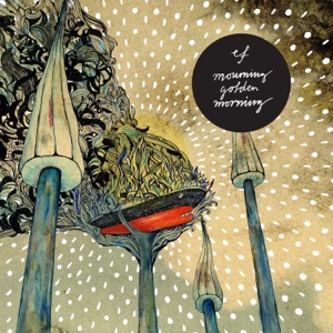 Mourning Golden Morning (Bonus Track Version)