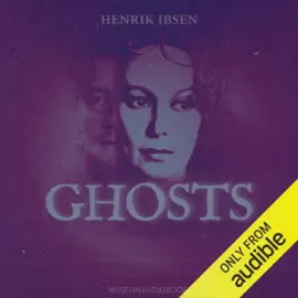 Ghosts (Unabridged)