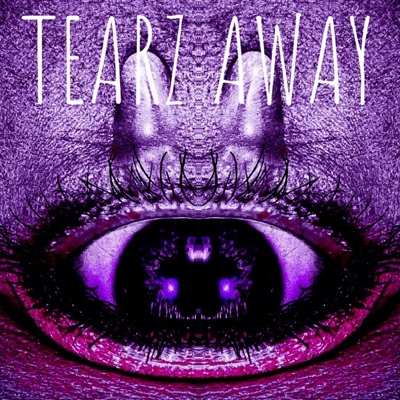 Tearz Away (feat. 55bagz) - Single