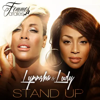 Stand Up (Femmes fatales) - Single - Lynnsha