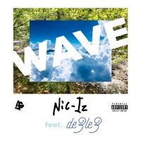 Wave (feat. De3le3) - Single - Nic-Iz