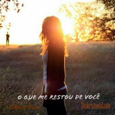 O Que Me Restou de Você