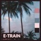 A Message to My Fans - E-Train lyrics