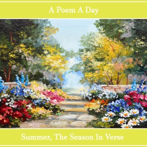 A Poem A Day: Summer - The Season in Verse: Poems to make your day