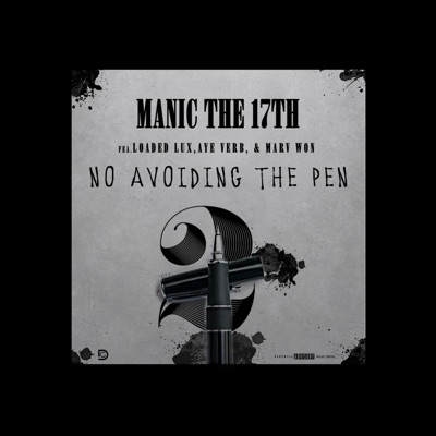 No Avoiding the Pen, Pt. 2 (feat. Loaded Lux, Aye Verb & Marv Won) - Single