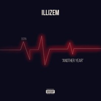 Another Year - Single - iLLiZeM