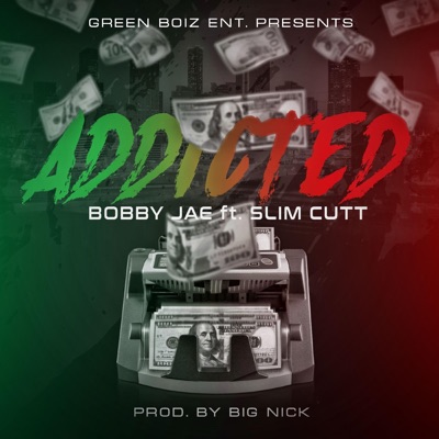 Addicted (feat. Slimcutt) - Single