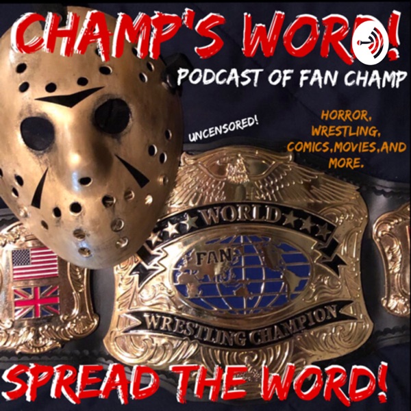 CHAMP'S WORD!