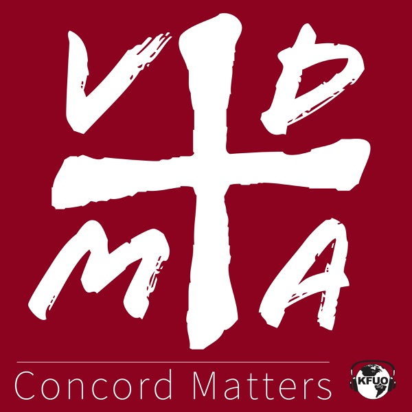 Concord Matters from KFUO Radio Concord Matters from KFUO Radio