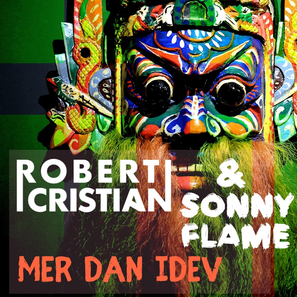 Обложка альбома «Mer Dan Idev - Single» — Robert Cristian & Sonny Flame