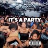 Its a Party (feat. Royal Rockets) - Single