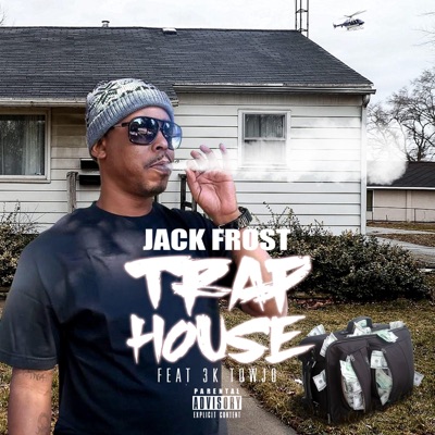 Trap House (feat. 3k Towjo) - Single