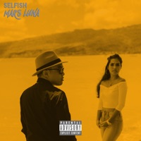 Selfish - Single - Mars Luna