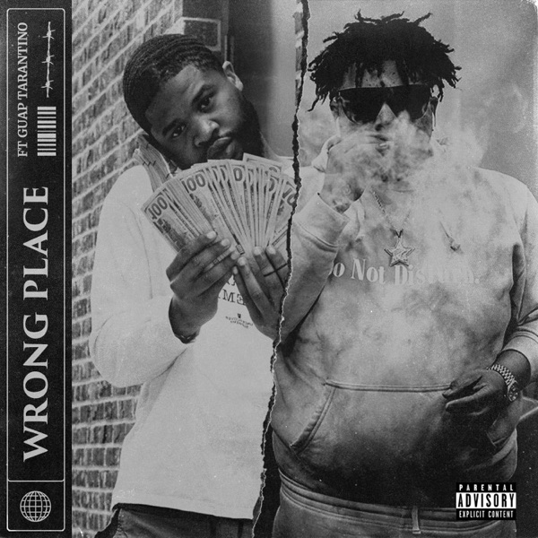 Wrong Place (feat. Guap Tarantino) - Single - B.Billionz