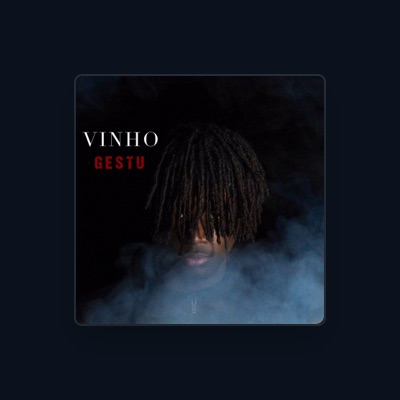 Listen to Vinho, watch music videos, read bio, see tour dates & more!